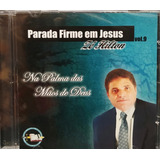 Parada Firme Em Jesus  Na Palma Bônus Pb Cd Original Lacrado
