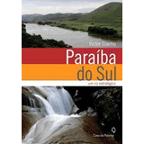Paraiba Do Sul Um Rio Estrategico