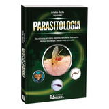 Parasitologia 1ª Edição Para Profissionais E Interessados
