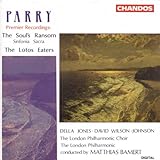 Parry  The Soul S Ransom   Sinfonia Sacra    The Lotos Eaters
