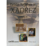 Partidas Magistrais De Xadrez Vol Ii Aberturas Fechadas De Giusti Paulo Editora Ciencia Moderna Capa Brochura Edição 1 Em Português