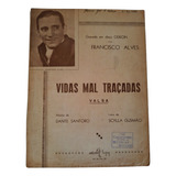 Partitura Francisco Alves Vidas Mal Traçadas Valsa Piano