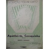 Partitura Piano Apanhei Te Cavaquinho Ernesto Nazareth