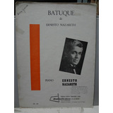 Partitura Piano Batuque Ernesto Nazareth