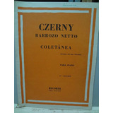 Partitura Piano Coletanea 2  Vol  Czerny Barrozo Netto