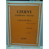 Partitura Piano Coletanea 2 Vol Czerny Barrozo Netto