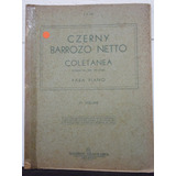 Partitura Piano Czerny Coletanea 3 Vol Barrozo Netto