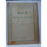 Partitura Piano Suites Francesas Bach Mugellini