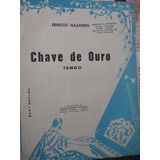 Partitura Piano Tango Chave De Ouro Ernesto Nazareth