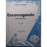 Partitura Piano Tango Escorregando Ernesto Nazareth