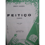 Partitura Piano Tango Feitiço Ernesto Nazareth