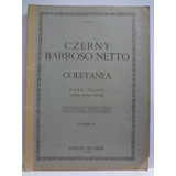 Partitura Piano V  4 Coletanea Czerny Barroso Neto