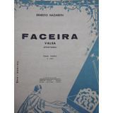 Partitura Piano Valsa Faceira Ernesto Nazareth