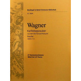 Partitura Wagner Parsifal Wwv 111