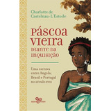 Pascoa Vieira Diante Da Inquisiçao Uma xvii Livro