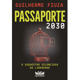 Passaporte 2030 Sequestro