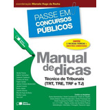 Passe Em Concursos Publicos Tecnico De Tribunais Saraiva Trt Tre Trf E Tj De Marcelo Hugo Da Rocha Abraao Pessoa Adalmir Guimaraes Editora Saraiva Capa Mole Edição 1 Em Português