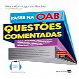 Passe Na Oab 1 Fase Questões Comentadas 15 Edição 2024