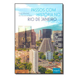 Passos Com Historia No Rio De Janeiro - Autografia