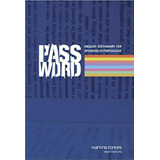 Password English Dictionary For Speakers Of Portuguese, De Kernerman Lionel. Editora Martins Fontes - Selo Martins, Capa Mole Em Português, 2015
