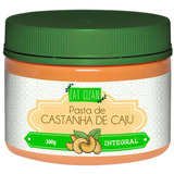 Pasta De Castanha De Caju Integral 100 Pura Eat Clean 300g