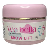 Pasta De Efeito Brow Lamination We Bella Brow Lift 15g