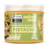 Pasta De Mix De Nuts C Pedaços De Pistache 300g Naked Nuts