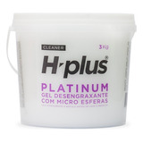 Pasta Gel Desengraxante Hplus Platinum 3 0 Kg Micro Esferas