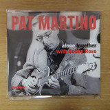 Pat Martino Cd Alone Together Bobby