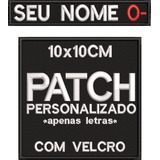 Patch Personalizado 10x10 Cm