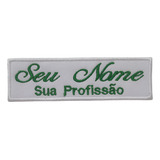 Patch Termocolante Seu Nome E Profissão