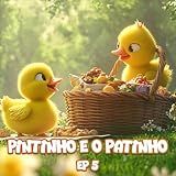 Patinho E O Pintinho Ep5