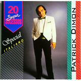 Patrick Dimon Cd 20 Super Sucessos Especial Italiano