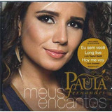 Paula Fernandes Meus Encantos Cd Original