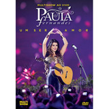 Paula Fernandes Um Ser