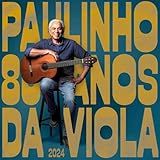 Paulinho Da Viola 80 Anos -Ao Vivo-