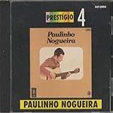Paulinho Nogueira Cd Prestígio 4 1963 A 1970