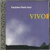 Paulinho Pedra Azul   Cd Vivo   1995