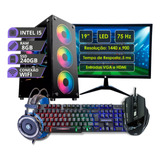 Pc Gamer Cpu Completo I5 8gb Ssd 240gb Monitor 19 Kit Gamer