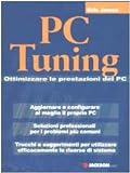 PC Tuning Ottimizzare Le Prestazioni Del PC