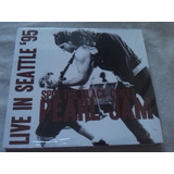 Pearl Jam Seattle 95 Cd Novo