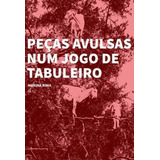Peças Avulsas Num Jogo De Tabuleiro 1 ed 2020 Livro