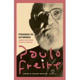 Pedagogia Da Autonomia De Freire Paulo Editorial Editora Paz E Terra Ltda Capa Mole Em Português 2019