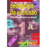 Pedagogia Da Exclusao