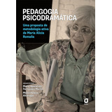 Pedagogia Psicodramatica Uma