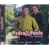 Pedro E Paulo Eu Amo Demais