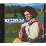 Pedro Neves Porque Sou Campeiro Cd Original Lacrado