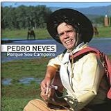 Pedro Neves   Porque Sou