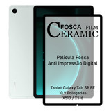 Película Fosca Para Tablet Tab S9 Fe 10 9 Pol X510 X516