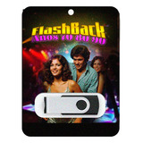 Pendriive Com Música Gravada Flashback Anos 70 80 90 s